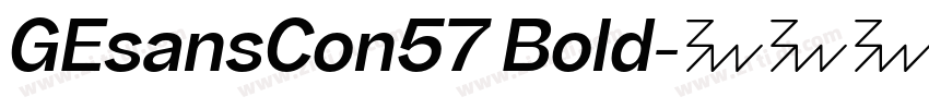 GEsansCon57 Bold字体转换